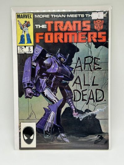 The Transformers #5 (1985) Marvel Comics – Shockwave Cover, “Are All Dead”