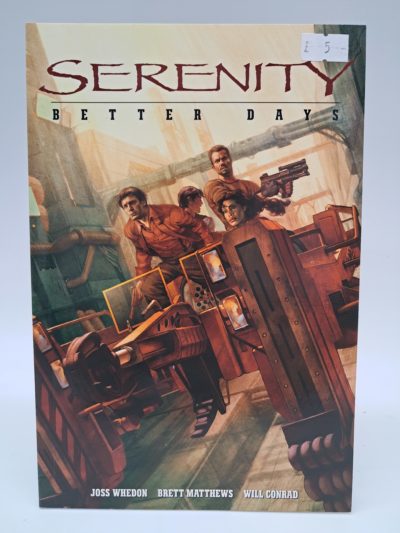 Serenity – Better Days, No 2 – Graphic Novel – Joss Whedon, Brett Matthews & Will Conrad